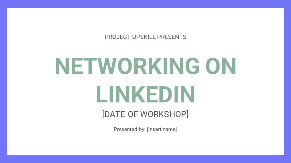 Cover slide of LinkedIn Networking Workshop